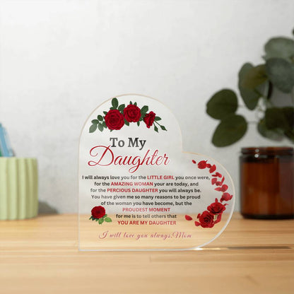 To My Daughter Acrylic Message Plaque/Makes a Great Gift for any Occasion