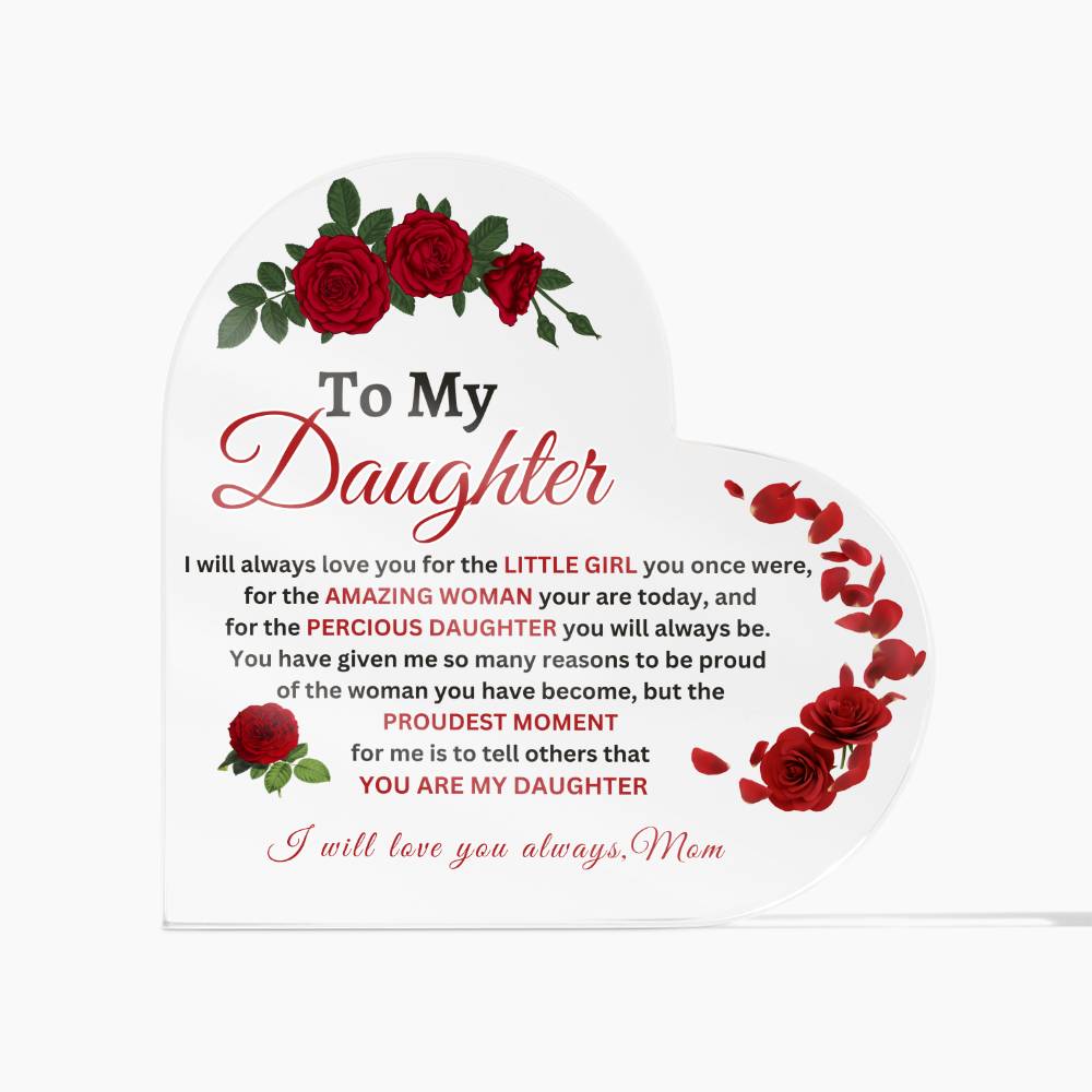 To My Daughter Acrylic Message Plaque/Makes a Great Gift for any Occasion