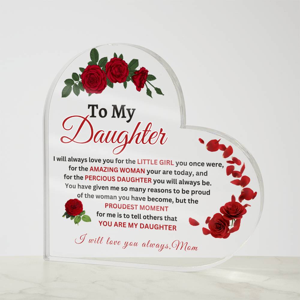 To My Daughter Acrylic Message Plaque/Makes a Great Gift for any Occasion