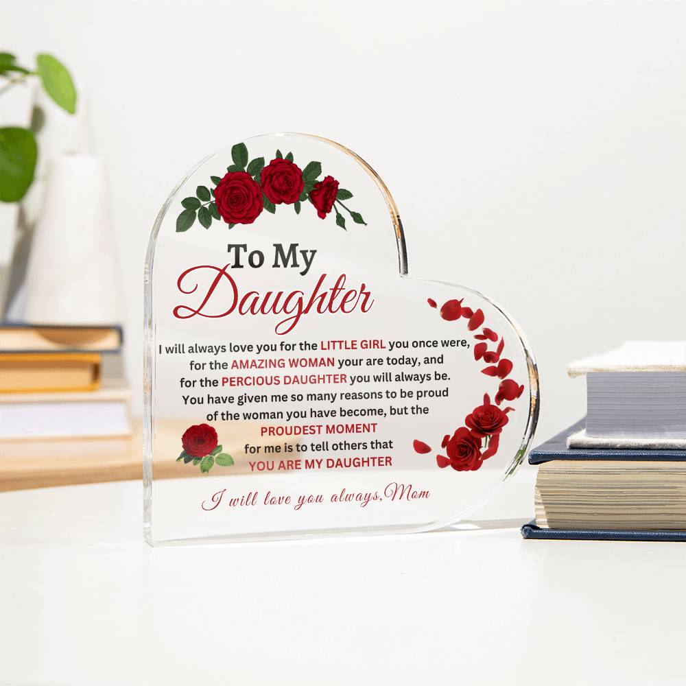 To My Daughter Acrylic Message Plaque/Makes a Great Gift for any Occasion