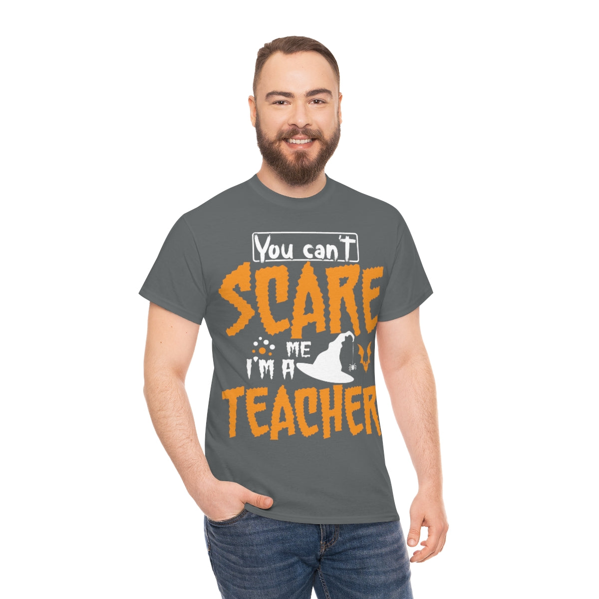 You Can't Scare Me-I'm a Teacher Funny Halloween/ Unisex Heavy Cotton Tee