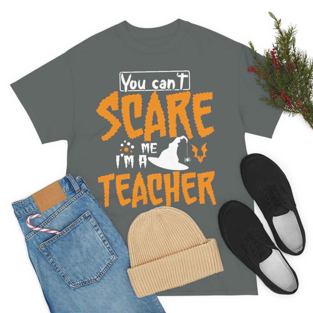 You Can't Scare Me-I'm a Teacher Funny Halloween/ Unisex Heavy Cotton Tee