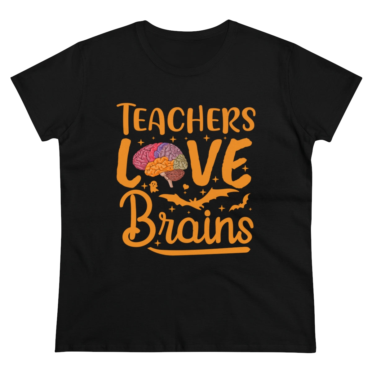 Teachers Love Brains / Women's Midweight Cotton Tee
