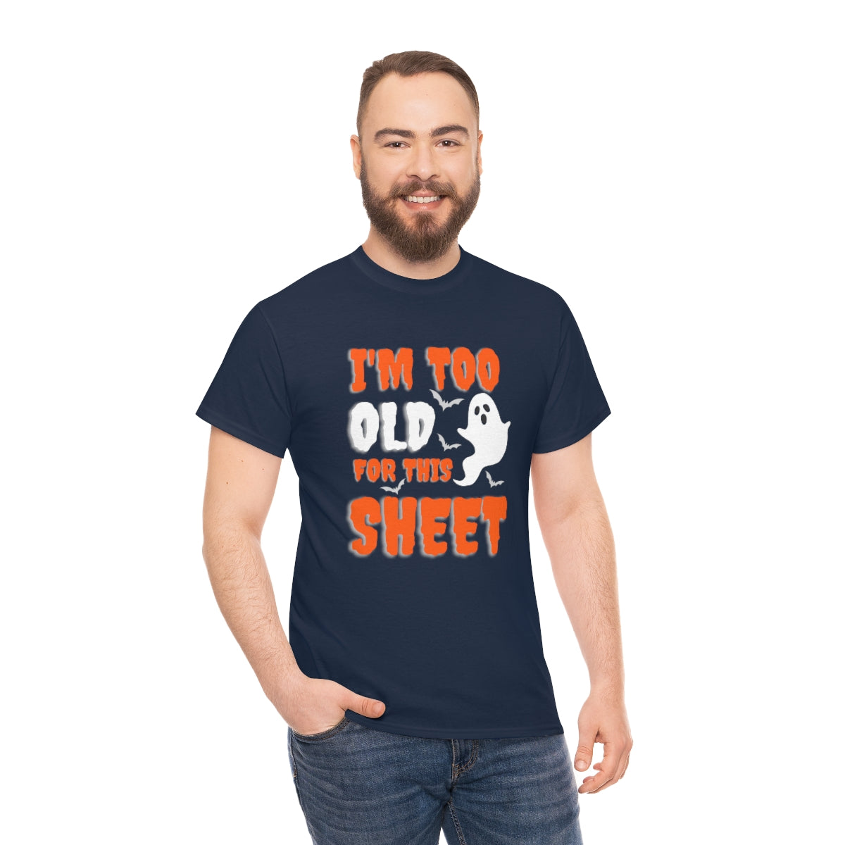 I'm Too Old for This Sheet Funny Halloween / Unisex Heavy Cotton Tee
