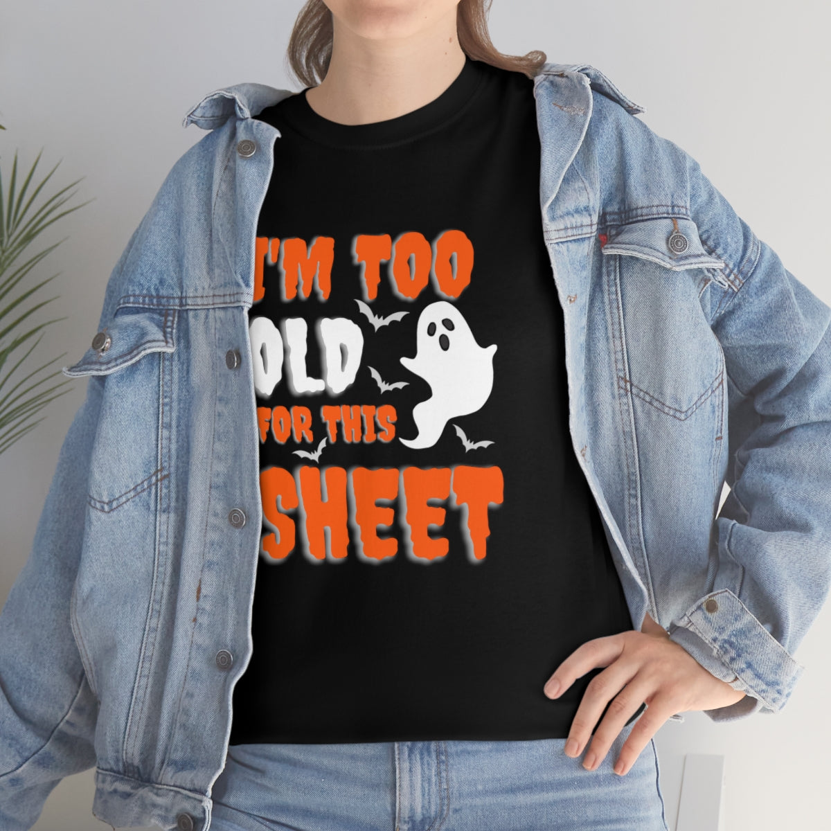 I'm Too Old for This Sheet Funny Halloween / Unisex Heavy Cotton Tee
