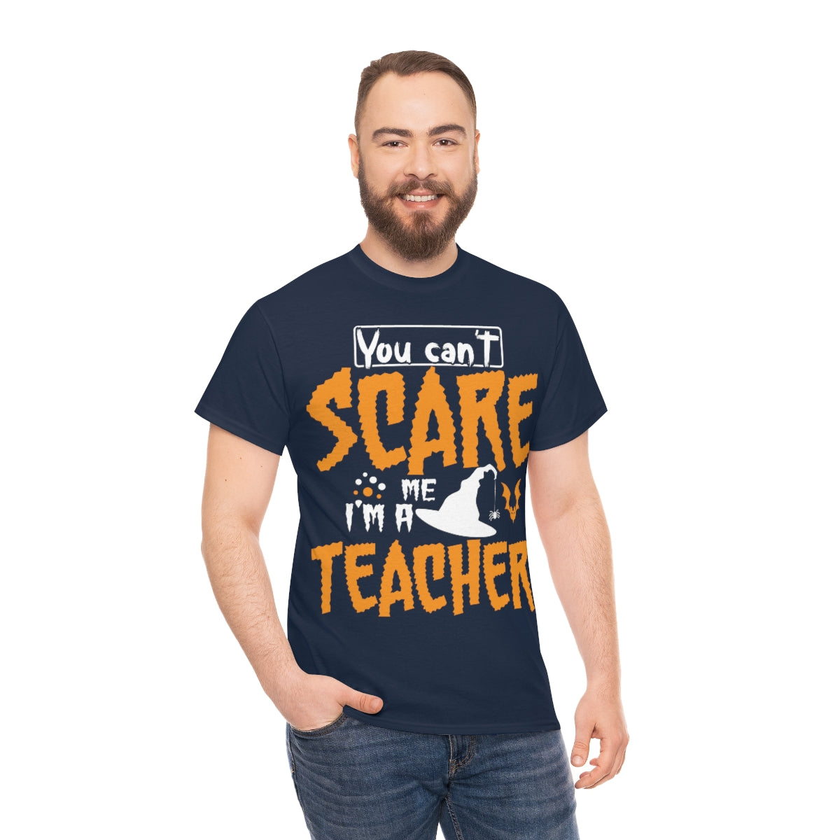 You Can't Scare Me-I'm a Teacher Funny Halloween/ Unisex Heavy Cotton Tee